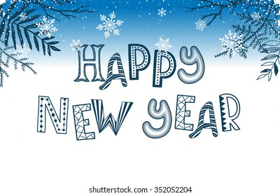 Happy New Year postcard template. Winter holiday lettering with snowflakes and branches on blue background. Christmas card concept. 