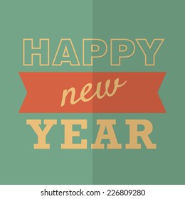 "Happy New Year" Poster or Card. Hipster style. Vector illustration