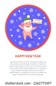 Happy New Year poster, pig in Santa costume, zodiac symbolic animal. Piglet in beard and hat with greeting signboard, livestock vector illustration