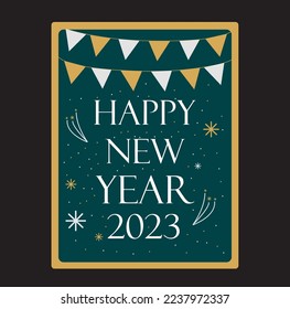 Happy New Year Poster, Printable 2023, Blue and Golden Color, Vector illustration. 