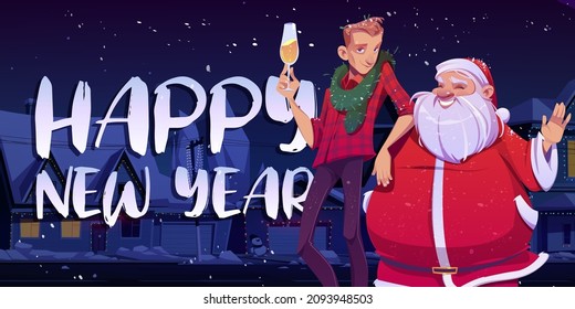 Happy New Year poster with Santa Claus and young man with champagne on street at night. Vector greeting card with cartoon illustration with people celebrate winter holidays