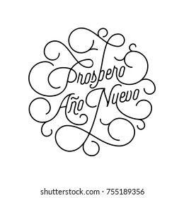 Happy New Year Prospero Ano Nuevo flourish calligraphy lettering of swash line typography for Spanish Greeting card design. Vector festive ornamental New Year text quote of black swirl pattern outline