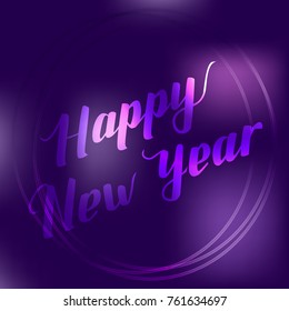 Happy New Year - Purple Neon Hand Drawn Lettering. Vector Illustration Quote. Handwritten Inscription Phrase for  T-shirt Print, Poster, Cover, Case Design, Sale, Banner, Invitation.