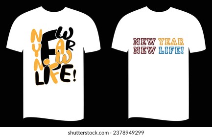 Happy new year new quote typographic t shirt design 