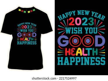Happy New Year Quotes T-shirt Design Vector