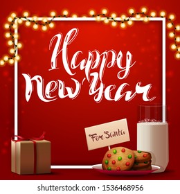 Happy New Year, red square postcard for your creativity with garland, white frame, present and cookies with a glass of milk for Santa Claus