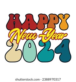 Happy new year retro t-shirt design 
for t-shirt, cards, frame artwork, bags, mugs, stickers, tumblers, phone cases, print etc.