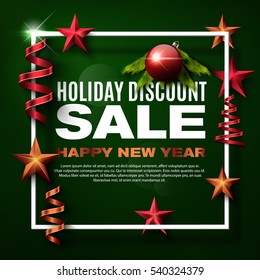 Happy New Year sale poster design. Beautiful new year green shiny sale banner with stars, red ball and white frame. Holiday sale image. Vector sale illustration, eps10.
