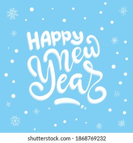 Happy New Year. Script text hand lettering. Christmas decoration. Celebrate party. Xmas Poster, banner, cover card, brochure, flyer, layout design. Vector