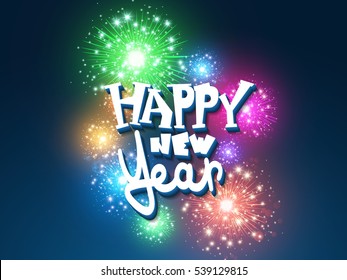 Happy New Year. Seasons greetings, colorful fireworks design. Vector illustration

