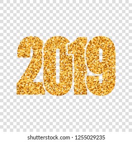 Happy New Year shiny gold number 2019. Golden glitter digits isolated white transparent background. Shiny design, light sparkle for Christmas celebration, greeting card, poster Vector illustration