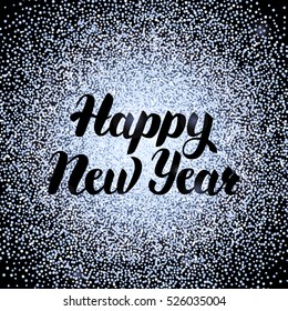Happy New Year Silver Design. Vector Illustration of Calligraphy with Sparkle Decoration.