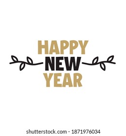 Happy New Year, simple holiday typographic lettering, gift or invitational invitation card decoration can be used on websites, invitational cards, visit cards, promotions EPS Vector