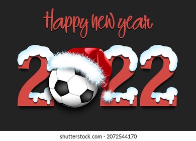 Happy new year. Snowy numbers 2022 with soccer ball in a Christmas hat. Original template design for greeting card, banner, poster. Vector illustration on isolated background