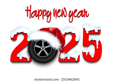 Happy new year. Snowy numbers 2025 with car wheel in a Christmas hat. Original template design for greeting card, banner, poster. Vector illustration on isolated background