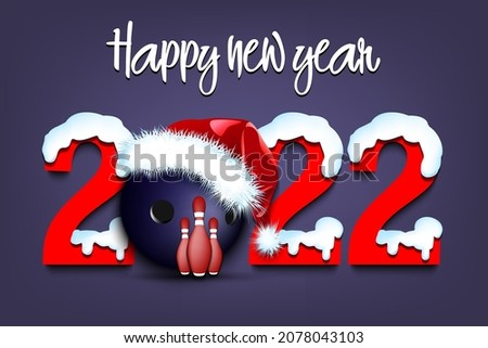 Happy new year. Snowy numbers 2022 with bowling ball in a Christmas hat. Original template design for greeting card, banner, poster. Vector illustration on isolated background