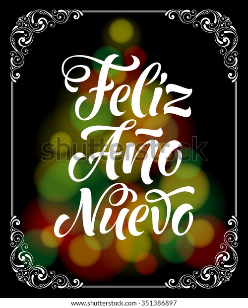 Happy New Year Spanish Feliz Ano Stock Vector (Royalty Free) 351386897