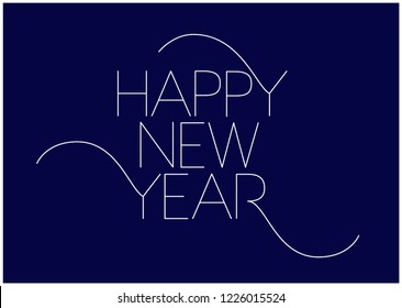 Happy New Year - stylish hand drawn lettering in minimalistic style; white letters on blue background. Flat vector illustration for decoration, prints, postcards, posters, stickers, flyers, promo, web