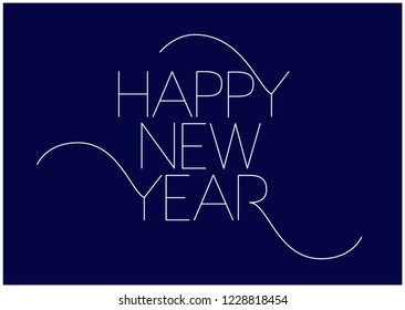 Happy New Year - stylish hand drawn lettering in minimalistic style; white letters on blue background. Flat vector illustration for cards, posters, prints, stickers, decoration, promo, flyers, web.