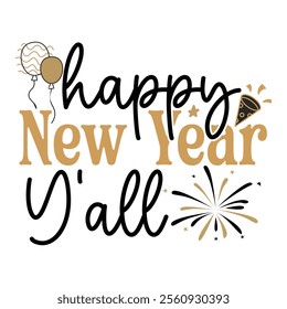 Happy new year SVG,, Design | Happy New Year SVG,, Cut File for Cutting | New year concept, lettering vector illustration isolated on white background.
