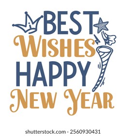 Happy new year SVG,, Design | Happy New Year SVG,, Cut File for Cutting | New year concept, lettering vector illustration isolated on white background.
