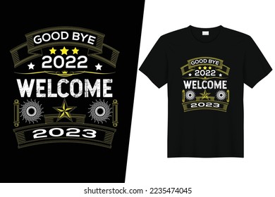Happy New Year t shirt design. Happy New Year 2022 T-Shirt template. New year celebration t-shirt design for print. Best for print t-shirt, poster and frame. T-Shirt Design fully editable vector