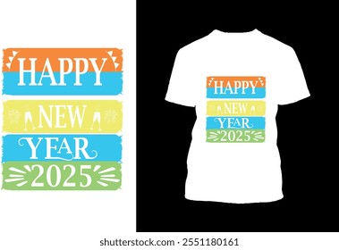Happy New year t shirt design for t shirt lover