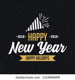 Happy New Year text design. Vector greeting illustration. 2019 Happy New Year poster or card design template. Vector happy new year greeting illustration.