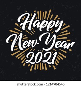 Happy New Year text design. Vector greeting illustration. 2021 Happy New Year poster or card design template. Vector happy new year greeting illustration.