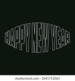 'HAPPY NEW YEAR' Text Design for T-Shirt: A Festive and Cheerful Typography Illustration Perfect for Celebrating the New Year with Style and Joyful Spirit
