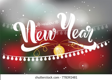 Happy New Year text design with Christmas tree ball on blurred background with garland. Vector illustration. New Year lettering on snowy background. Template for a poster, cards, banner.