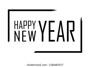 Happy New Year text in focus frame. Black border and font Happy New Year isolated on white background. Stringent design for poster of party, greeting, Christmas celebration. Vector illustration