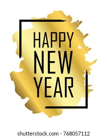 Happy New Year text. Gold Happy New Year or Christmas isolated background. Black border frame. Golden texture for card, holiday celebration decoration. Greeting banner Vector illustration