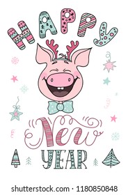Happy New Year text, hand drawn lettering. Portrait of a cute laughing pig with Christmas deer horns on his head. Christmas holiday illustration for design greeting cards, invitations.