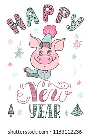 Happy New Year text, hand drawn lettering. Portrait of a cute pig in love dressed in a hat and scarf. In the eyes of a pig, hearts instead of pupils. Christmas illustration. Symbol of the year 2019.