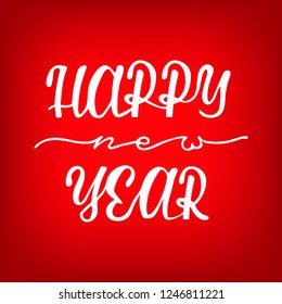 Happy New Year text, hand drawn lettering. Holiday greetings quote. Great for Christmas and New year cards, posters, gift tags.
