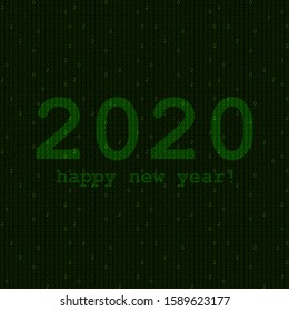 happy new year text on repetitive background. vector digital matrix. chlorine rifle green 0 2 numbers. programming computer binary code. 2020 technology concept. greeting card template. design element