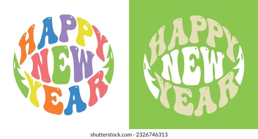 Feliz Año Nuevo. Slogan retro en forma redonda.  Cartas dibujadas a mano. Inscripción para impresiones, postales, afiches, anuncios sociales, pancartas, pegatinas y diseño estacional.