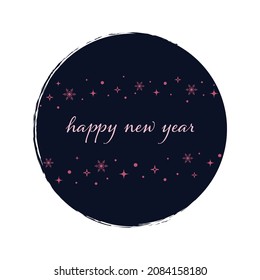 Happy new year text with snowflake and star on round dark blue shape. Vector illustration.