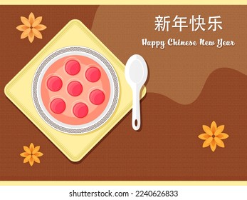 Happy New Year Text Written By Chinese Language With Top View Of Tangyuan Dish Bowl, Spoon Over Plate And Flowers Decorated On Brown Asian Geometric Pattern Background.