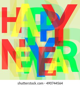 Happy New Year, transparent typography, design template, vector illustration