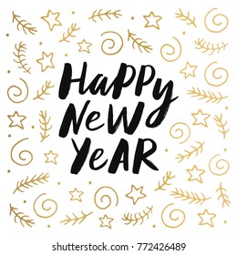 Happy New Year - Trendy Brush Hand Lettering With Gold Holiday Elements. Greeting Card For The Winter Season. Vector Illustration.