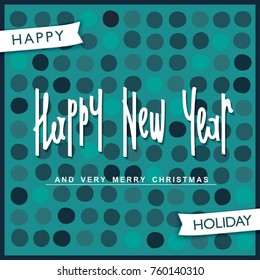 Happy New Year. Trendy design with handwritten lettering. Vector illustration