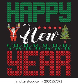 Happy New Year, t-shirt design vector file.