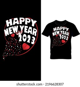  Happy New Year T-shirt Design 2023,New Year Design,Happy New Year T-shirt Design,New Year Gift.