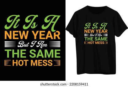 Happy New Year T-Shirt Design. 