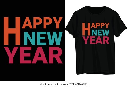 Happy New Year T-Shirt Design .
