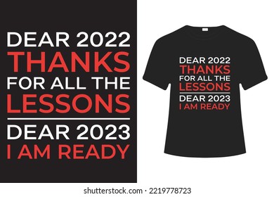 HAPPY NEW YEAR T-SHIRT DESIGN 2023 IS A BEST TYPOGRAPHY T SHIRT DESIGN. 