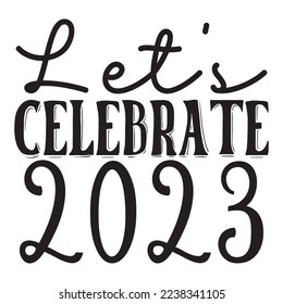 Happy New Year T-Shirt Design, Vector File.