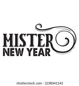 Happy New Year T-Shirt Design, Vector File.